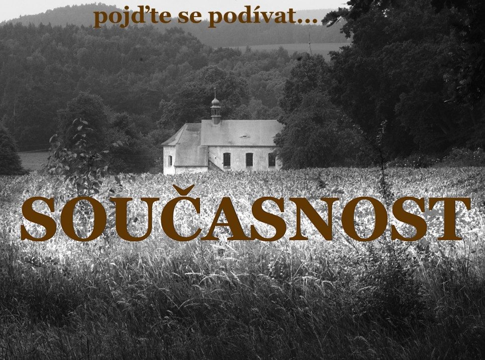 Současnost Drchlavy